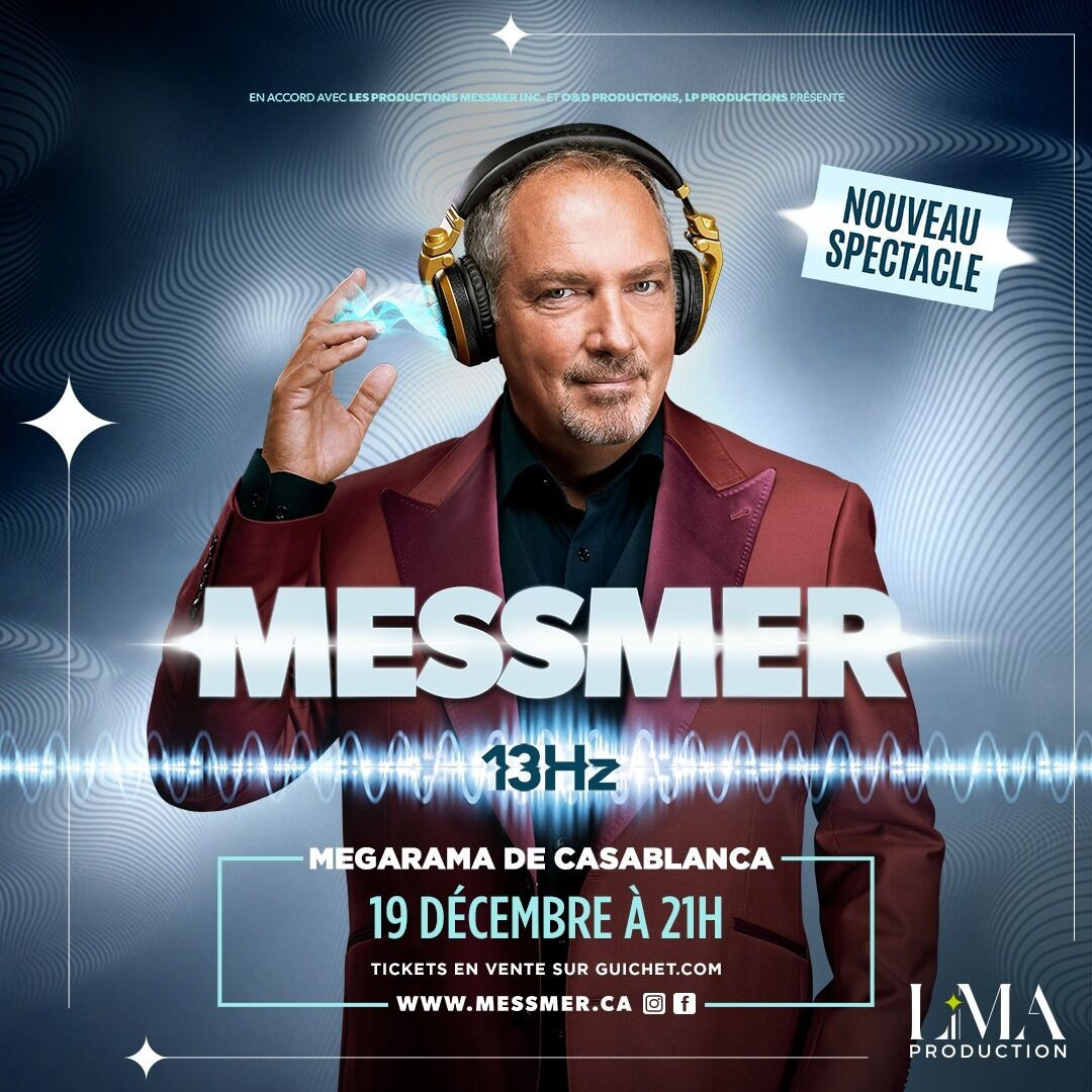 Messmer - Nouveau spectacle à Casablanca
